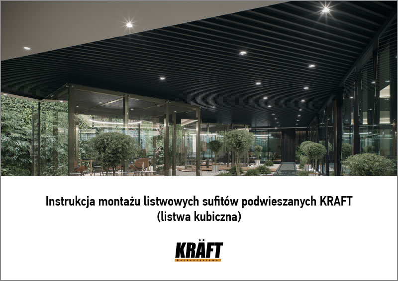 Karta technologiczna instalacji sufitu wykonanego z listwy kubicznej KRAFT